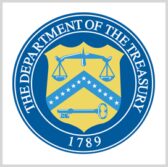 Treasury to Shift IT, Engineering Task Orders Under $4B TIPSS-4 Vehicle to GSA Contracts - top government contractors - best government contracting event