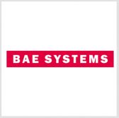 BAE to Help DARPA Automate Cyber Enterprise Threat Analysis, Detection; Sam Hamilton Comments - top government contractors - best government contracting event