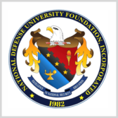 Govini, Textron & Cubic Execs Join National Defense University Foundation’s Board