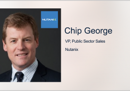 Nutanix’s Chip George: Agencies Must Embrace Hybrid Work Model to Help Meet Modern Demands