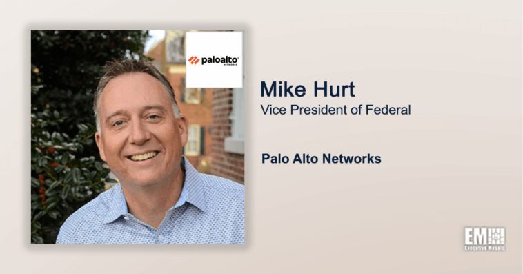 Executive Spotlight: Mike Hurt, VP of Federal at Palo Alto Networks
