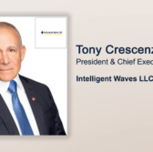 Executive Spotlight: Tony Crescenzo, CEO for Intelligent Waves