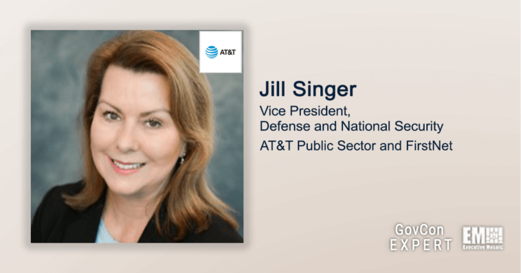 Executive Spotlight: GovCon Expert Jill Singer, VP of Defense & National Security for AT&T Public Sector and FirstNet