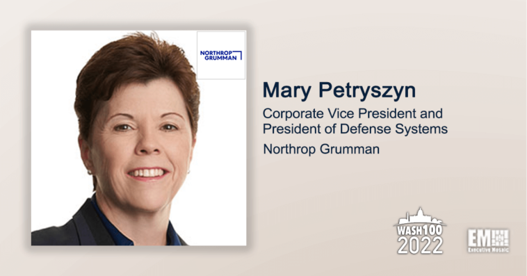 Executive Spotlight: Mary Petryszyn, CVP and President of Defense Systems for Northrop Grumman