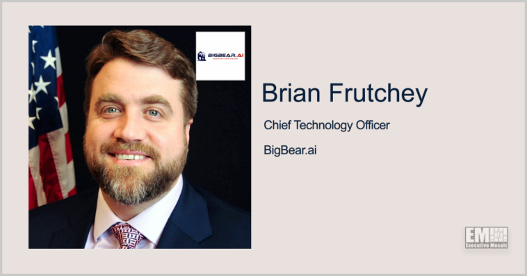 Executive Spotlight: Brian Frutchey, CTO of BigBear.ai