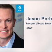 Executive Spotlight With AT&T’s Jason Porter Highlights FirstNet Adoption Progress, 5G Deployment at Agencies & Universities