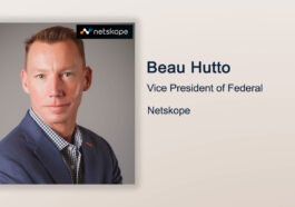 Executive Spotlight: Beau Hutto, VP of Federal for Netskope