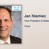Executive Spotlight: Jan Niemiec, Vice President of Sales at Cisco