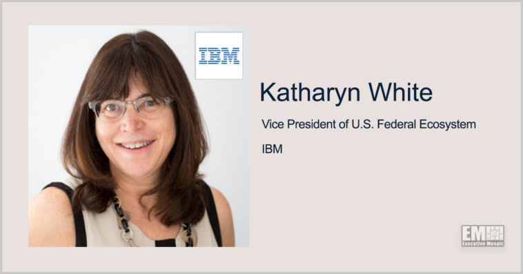 Executive Spotlight: Katharyn White, VP of IBM Federal Ecosystem