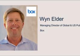 Executive Spotlight: Wyn Elder, Managing Director of Global & US Public Sector at Box