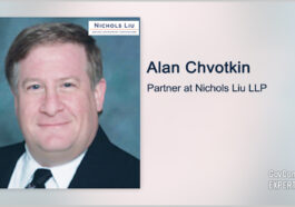 Executive Spotlight: Alan Chvotkin, Partner at Nichols Liu LLP