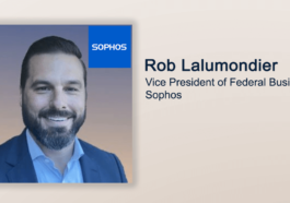 Executive Spotlight: Rob Lalumondier, VP of Federal Business With Sophos