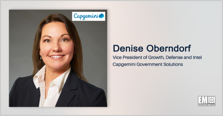Executive Spotlight: Denise Oberndorf, VP of Growth, Defense and Intel with Capgemini Government Solutions