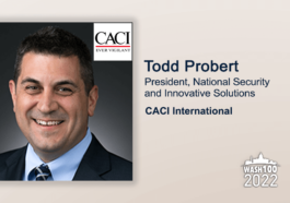 Executive Spotlight: Todd Probert, President of National Security and Innovative Solutions at CACI