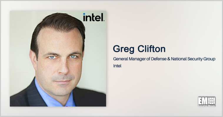 Executive Spotlight: Greg Clifton, GM of Defense & National Security Group at Intel