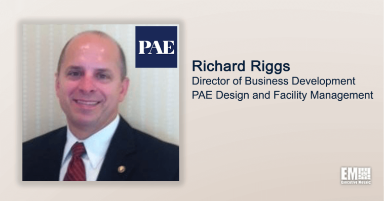 Executive Spotlight: Richard Riggs, Director of Business Development at PAE Design and Facility Management
