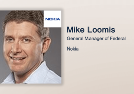 Executive Spotlight: Mike Loomis, General Manager of Federal With Nokia