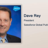 Executive Spotlight: Dave Rey, President of Salesforce Global Public Sector