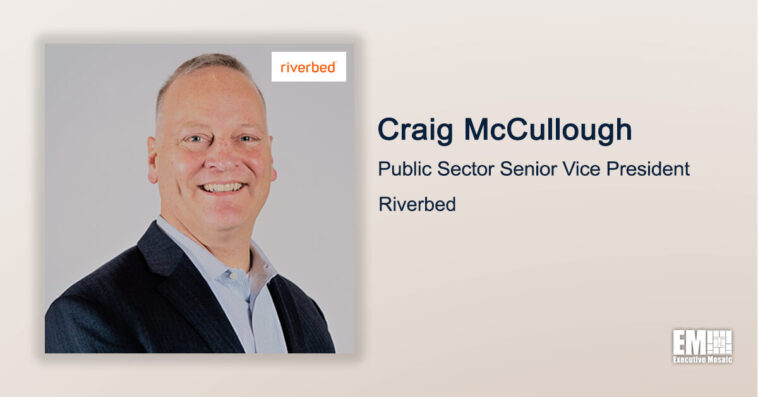 Executive Spotlight: Craig McCullough, Public Sector SVP With Riverbed