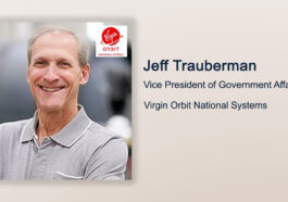 Executive Spotlight: Jeff Trauberman, VP of Government Affairs for Virgin Orbit National Systems