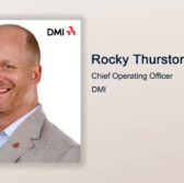 Executive Spotlight: Rocky Thurston, Chief Operating Officer With DMI