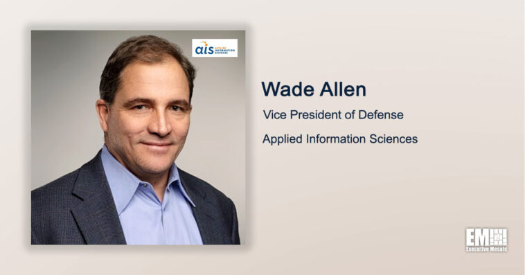 Executive Spotlight: Wade Allen, VP of Defense for Applied Information Sciences