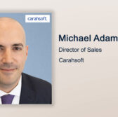 Executive Spotlight: Michael Adams, Director of Sales at Carahsoft