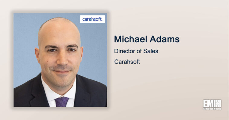 Executive Spotlight: Michael Adams, Director of Sales at Carahsoft