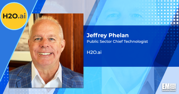 Executive Spotlight: Jeffrey Phelan, Public Sector Chief Technologist With H2O