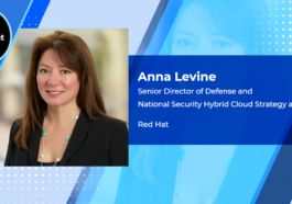 Executive Spotlight: Anna Levine, Senior Director of Defense and National Security Programs With Red Hat