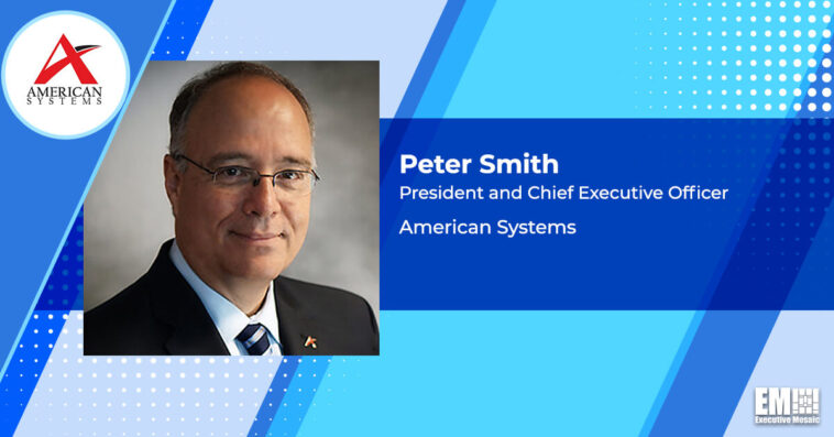 American Systems Lands $1B DISA Test, Evaluation Services Contract; Peter Smith Quoted