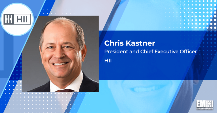 Chris Kastner on HII Mission Technologies Business