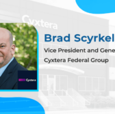 Cyxtera Federal Group’s Brad Scyrkels Talks Public Cloud, FedRAMP & ‘Cloud Smart’