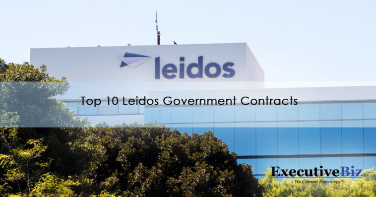 Top 10 Leidos Government Contracts