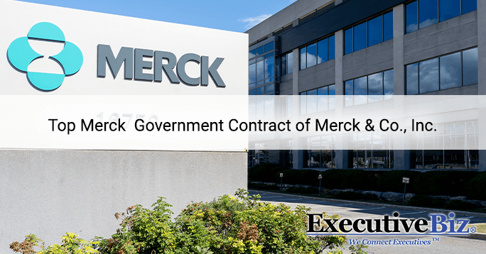 Top Merck Government Contract of Merck & Co., Inc.