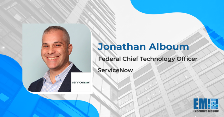 ServiceNow’s Jonathan Alboum on Ways to Retain Gen X, Gen Z Employees in Federal Government