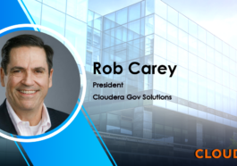 State, Local Agencies Turn to Hybrid Cloud to Manage Data; Cloudera’s Robert Carey Quoted