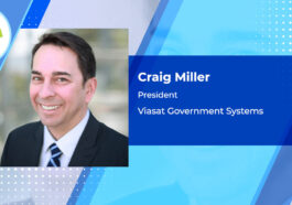 SOCOM Extends Tactical Comms Deal With Viasat Through $325M IDIQ; Craig Miller Quoted
