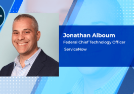 ServiceNow’s Jonathan Alboum: Agencies to Make Total Experience a Focus Area in 2023