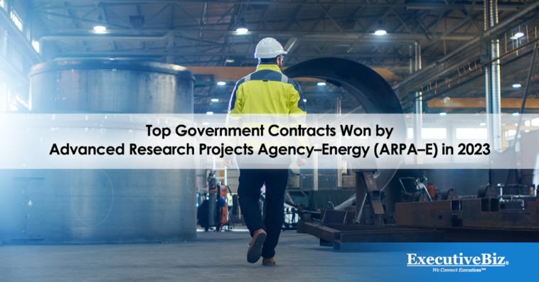 Top Government Contracts Won by Advanced Research Projects Agency–Energy (ARPA–E) in 2023