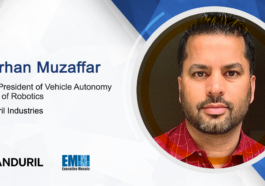 Burhan Muzaffar Appointed Vehicle Autonomy VP, Robotics Head at Anduril