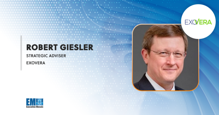 Defense Science Board Member Robert Giesler Named Strategic Adviser at Exovera