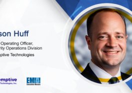 Air Force Vet Jason Huff Appointed COO at Cyemptive’s Security Operations Division