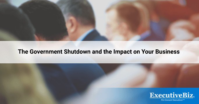 The Government Shutdown and the Impact on Your Business