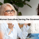 5 Inspiring Women Executives Serving The Government In 2023