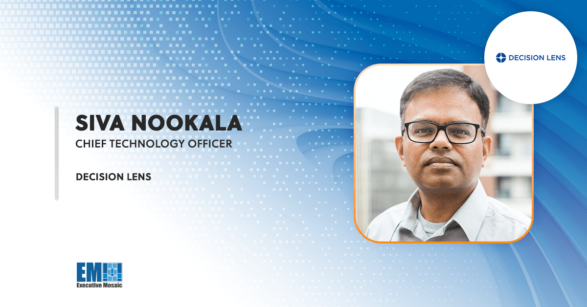 Siva Nookala Promoted to Decision Lens CTO