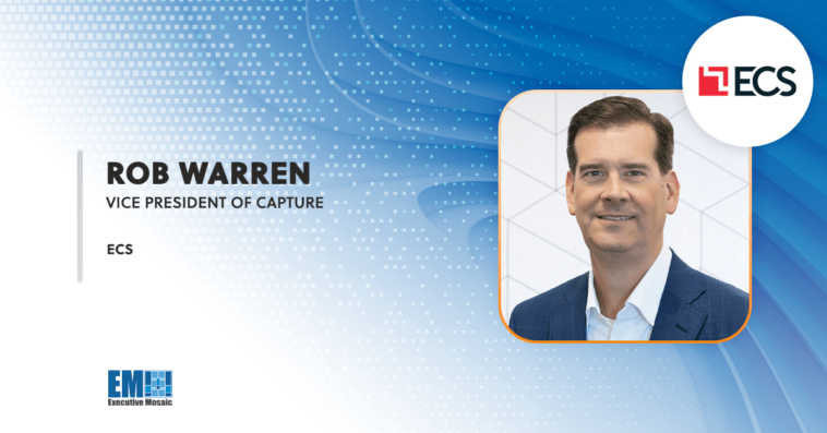 Rob Warren Appointed Capture VP at ECS; Alex Lopez Quoted