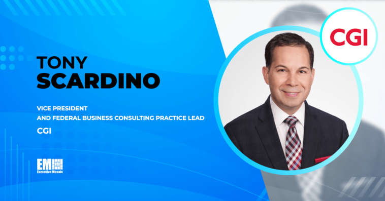 CGI Welcomes Tony Scardino as VP, Lead of Federal Business Consulting Practice