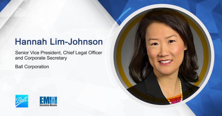 Hannah Lim-Johnson Appointed Ball SVP, Chief Legal Officer & Corporate Secretary; Company Veteran Charles Baker to Retire