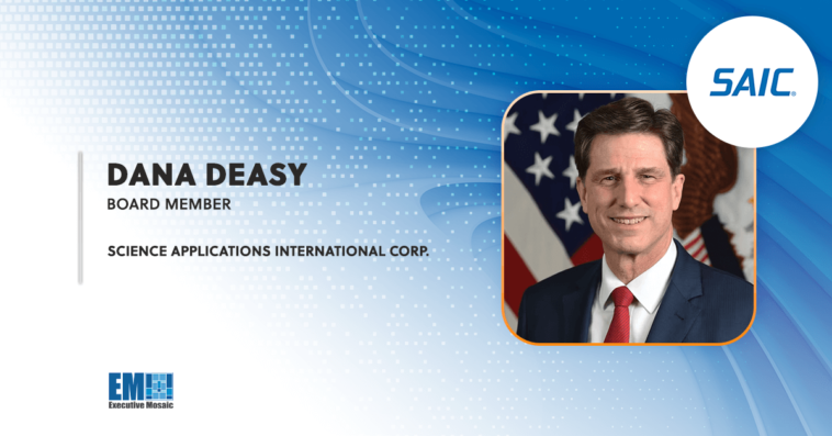 Former DOD CIO Dana Deasy Joins SAIC Board